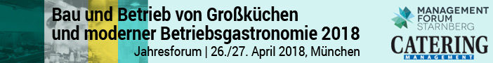 Bau- und Betrieb von Großküchen und moderner Betriebsgastronomie 2018 Bau und Betrieb von Großküchen