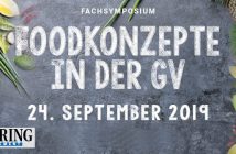 Foodkonzepte in der GV am 24.09.2019